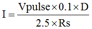 I=(Vpulse*0.1*D)/(2.5*Rs)