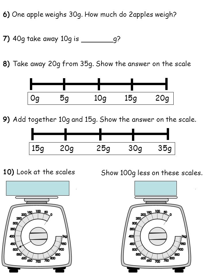 6) One apple weighs 30g. How much do 2apples weigh.