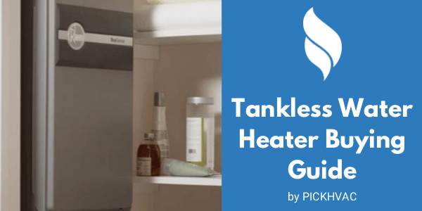 Tankless Water Heater Buying Guide